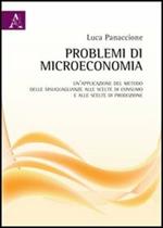 Problemi di microeconomia. Un'applicazione del metodo delle disuguaglianze alle scelte di consumo e alle scelte di produzione