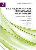 L' ICT nelle dinamiche organizzative delle imprese. Alcuni elementi di riflessione