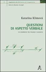 Questioni di aspetto verbale. Un confronto tra italiano e slovacco