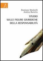 Studio sulle figure giuridiche della responsabilità