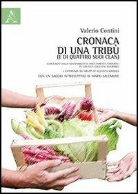 Cronaca di una tribù (e di quattro clan). Concezioni della sostenibilità e orientamenti temporali in contesti educativi informali - Valerio Contini - copertina