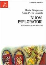 Nuovi esploratori. Incroci narrativi tra libri, cinema e web