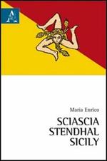 Sciascia, Stendhal, Sicily