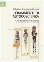 Frammenti di autocoscienza. Il percorso politico sulla sessualità di un gruppo di giovani femministe