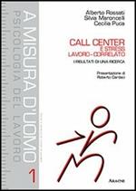 Call center e stress lavoro-correlato. I risultati di una ricerca