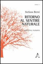 Ritorno al sentire naturale. Arte, narrativa, filosofia