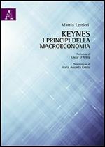 Keynes. I principi della macroeconomia