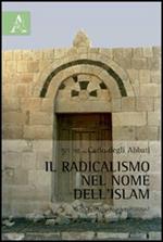 Il radicalismo nel mome dell'Islam. Una responsabilità condivisa?