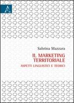 Il marketing territoriale. Aspetti linguistici e teorici