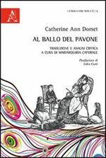 Al ballo del pavone. Ediz. italiana e inglese