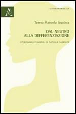 Dal neutro alla differenziazione. I personaggi femminili in Nathalie Sarraute