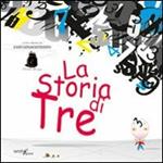 La storia di Tre