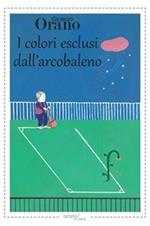 I colori esclusi dall'arcobaleno