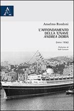 L' affondamento della T/Nave «Andrea Doria» (anno 1956)