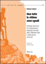 Non tutte le vittime sono uguali. Strategie discorsive di manipolazione ideologica dei fatti dell'11 settembre 2001 e della guerra al terrore