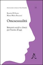 Omosessualità. Itinerari sociali e clinici per l'uomo d'oggi