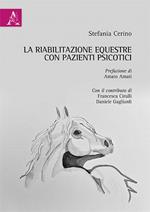 La riabilitazione equestre con pazienti psicotici