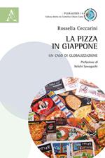 La pizza in Giappone. Un caso di globalizzazione