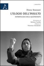 L' elogio dell'insulto. Antropologia della quotidianità