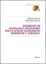 Elementi di matematica finanziaria per le scienze economiche, giuridiche e aziendali