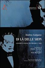 Di là delle siepi. Leopardi e Pascoli tra memoria e nido