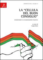 La «cellula del buon consiglio». Condividere la deliberazione pratica