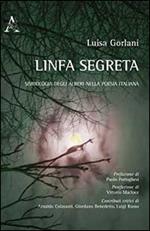 Linfa segreta. Simbologia degli alberi nella poesia italiana