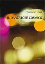 Il danzatore cosmico