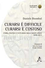 Curarsi è difficile. Curarsi è costoso. Storia, politica e istituzioni della sanità cinese 1978-2013