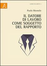 Il datore di lavoro come soggetto del rapporto