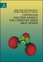 Continuum solution models for computer aided drug design