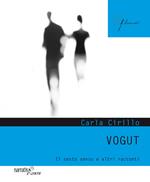 Vogut. Il sesto senso e altri racconti