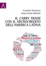 Il carry trade con il microcredito dell'America latina