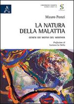 La natura della malattia. Genesi dei motivi del Werther