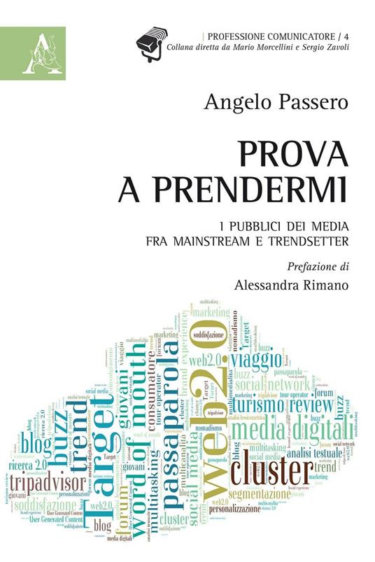 Prova a prendermi. I pubblici dei media fra mainstream e trendsetter - Angelo Passero - copertina