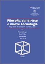 Filosofia del diritto e nuove tecnologie. Prospettive di ricerca tra teoria e pratica