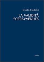 La validità sopravvenuta