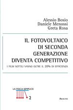 Il fotovoltaico di seconda generazione diventa competitivo. I film sottili vanno oltre il 20% di efficienza