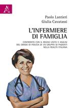 L' infermiere di famiglia. Confronto con il Regno Unito e analisi del grado di fiducia di un gruppo di pazienti nella realtà italiana