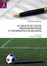 Le società di calcio professionistiche e l'informativa di bilancio