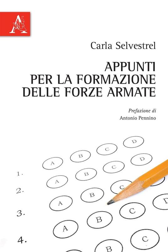 Appunti per la formazione delle forze armate - Carla Selvestrel - copertina