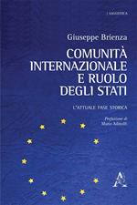 Comunità internazionale e ruolo degli Stati. L'attuale fase storica