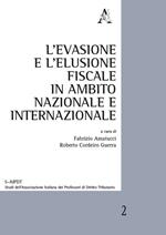 L' evasione e l'elusione fiscale in ambito nazionale e internazionale 