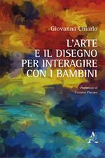 L' arte e il disegno per interagire con i bambini 