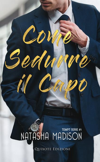 Come sedurre il capo - Natasha Madison - ebook