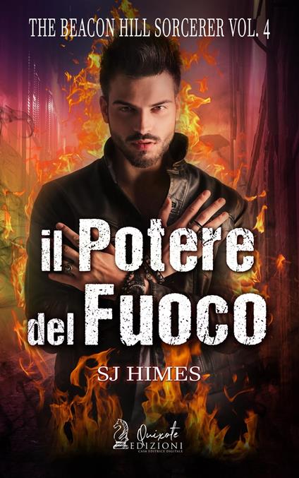 Il potere del fuoco - SJ Himes - ebook