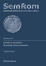 Enopli e anapesti. Un problema di lirica drammatica