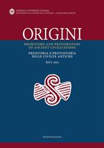 Origini. Preistoria e protostoria delle civiltà antiche (2022). Vol. 46