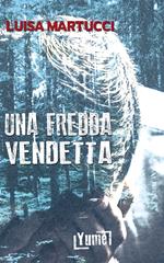 Una fredda vendetta