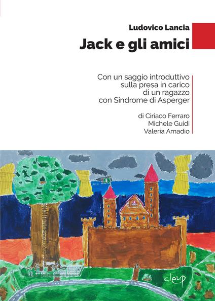 Jack e gli amici - Ludovico Lancia - copertina